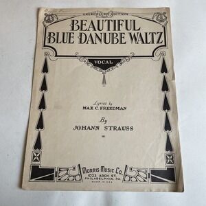 Beautiful Blue Danube Waltz Johann Strauss 1932 Lyrics Max‎ Freedman arr. Parker